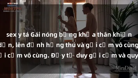 sex y tá Gái nóng bỏng khỏa thân khiến mọi ánh nhìn đổ dồn, lên đỉnh hứng thú và gợi cảm vô cùng. Đầy tư duy gợi cảm và quyến rũ.