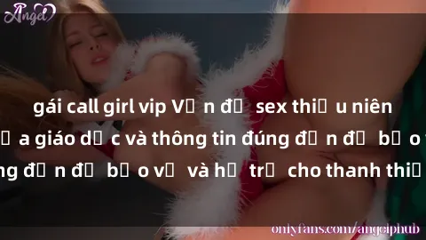 gái call girl vip Vấn đề sex thiếu niên: Tầm quan trọng của giáo dục và thông tin đúng đắn để bảo vệ và hỗ trợ cho thanh thiếu niên