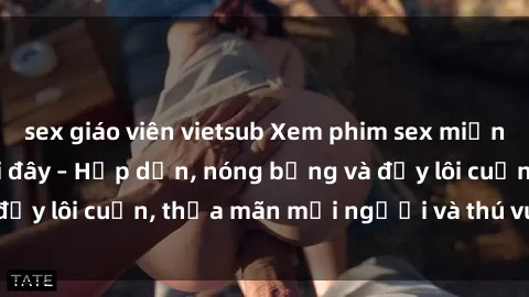 sex giáo viên vietsub Xem phim sex miễn phí online ngay tại đây – Hấp dẫn, nóng bỏng và đầy lôi cuốn, thỏa mãn mọi người và thú vui của bạn!
